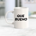 thumbnail image 2 of Designs ByLITA Que Bueno 11oz Plastic Coffee Mug, 2 of 3