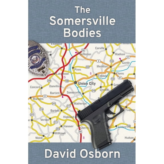 The Somersville Bodies, (Paperback)