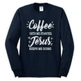 thumbnail image 2 of Wild Bobby Coffee Gets Me Started Jesus Keeps Me Going Inspirational/Christian Men Long Sleeve Shirt, Navy, Large, 2 of 5