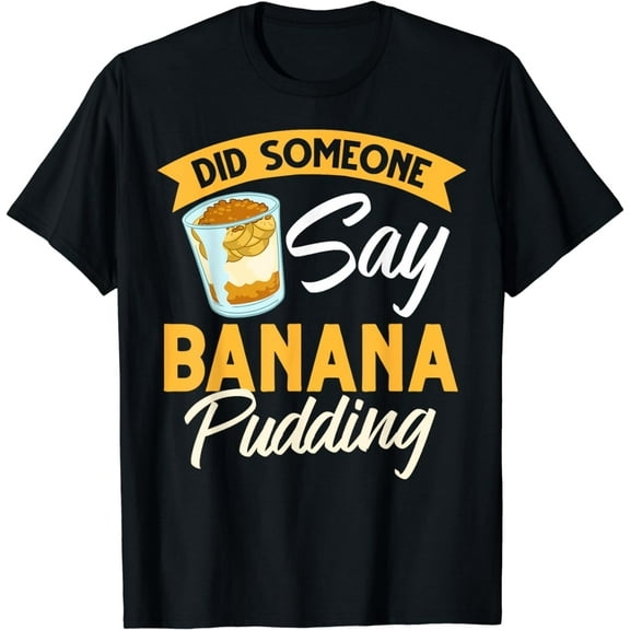 Banana PuddingRecipe Ice Cream T-Shirt