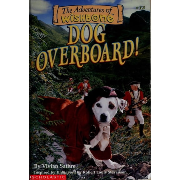 Pre-Owned Dog Overboard! (The Adventures of Wishbone #12), 9780590030939, 0590030930, Paperback,