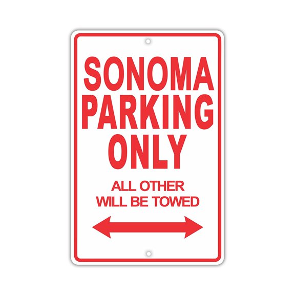 GMC SONOMA Parking Only All Others Will Be Towed Ridiculous Funny Novelty Garage Aluminum Sign 8"x12" Plate