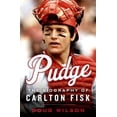 thumbnail image 1 of Pre-Owned Pudge: The Biography of Carlton Fisk (Hardcover) 1250065437 9781250065438, 1 of 1