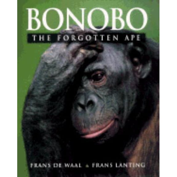 Pre-Owned Bonobo: The Forgotten Ape (Hardcover) 0520205359 9780520205352