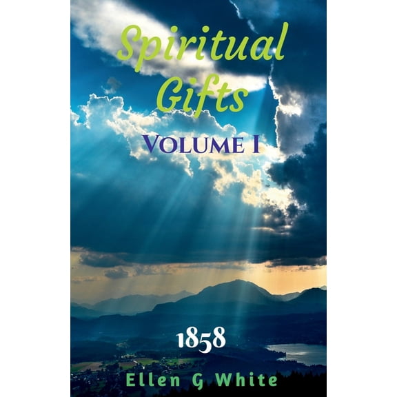 Spiritual Gifts Volume One (1858), (Paperback)