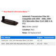 thumbnail image 2 of Automatic Transmission Filter Kit - Compatible with 2005 - 2006, 2008 - 2014 Mercedes-Benz CL65 AMG 6.0L V12 2009 2010 2011 2012 2013, 2 of 2