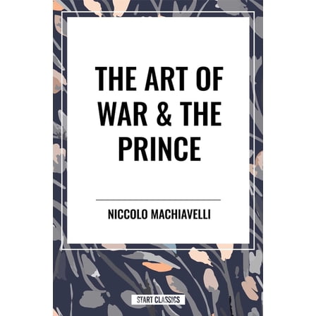 The Art of War & the Prince, (Paperback)