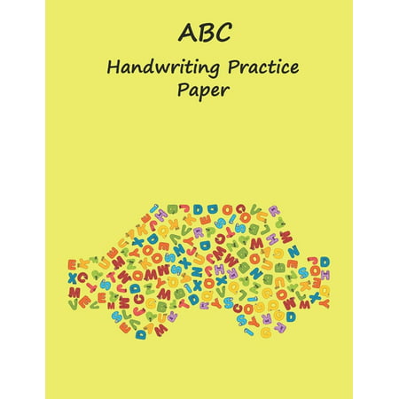 ABC Handwriting Practice Paper: 8.5x11 inches Best Choice ABC Kids, Yellow Car Notebook with Dotted Lined Sheets for K-3 Students, 90 pages for
