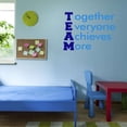 thumbnail image 3 of Together Everyone Achieves More Team Building Inspirational Team Quote Decal Wall Art Sticker Designs Vinyl Stickers For Home House Walls Rooms Windows Bedroom Decoration Size (20x20 inch), 3 of 3