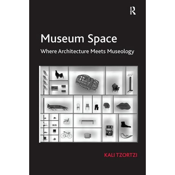 Museum Space: Where Architecture Meets Museology, (Paperback)