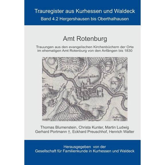 Amt Rotenburg: Trauregister von Kurhessen und Waldeck, Band 4.2, (Paperback)