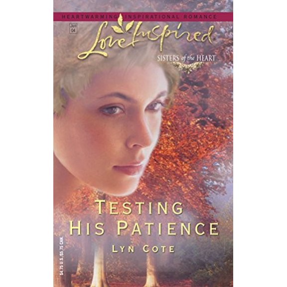 Pre-Owned Testing His Patience (Mass Market Paperback) 0373872658 9780373872657