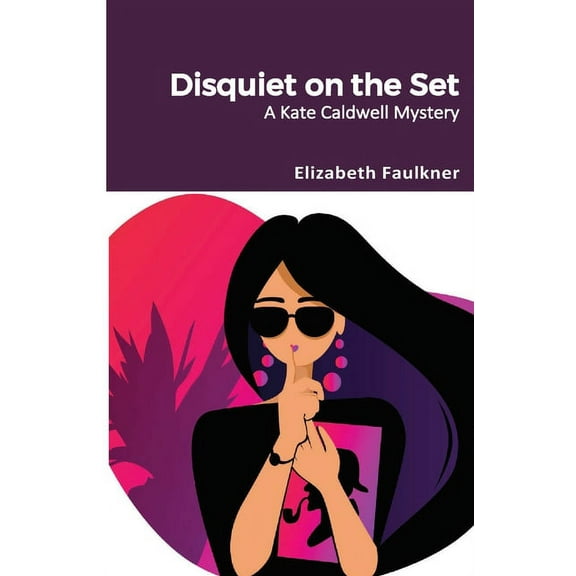 Disquiet on the Set: A Kate Caldwell Mystery, (Paperback)