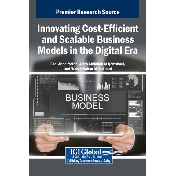 Innovating Cost-Efficient and Scalable Business Models in the Digital Era, (Hardcover)