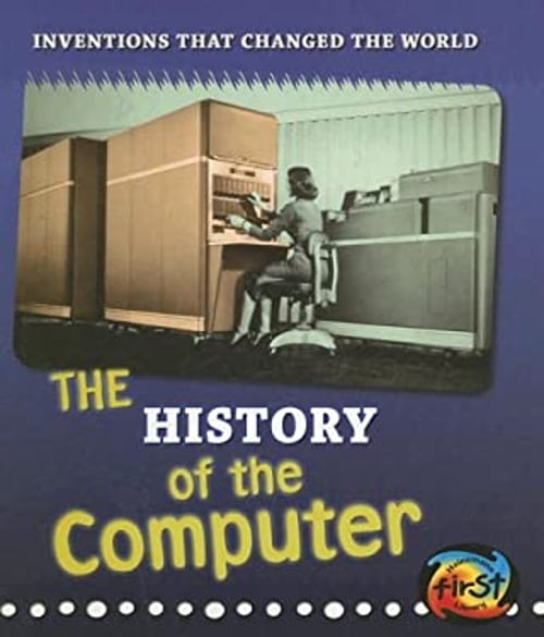 Pre-Owned The History of the Computer (Inventions that Changed The ...