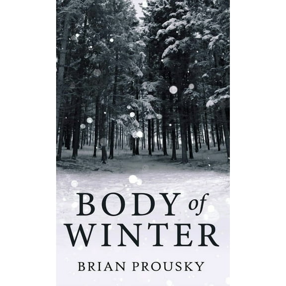 Body Of Winter, (Hardcover)