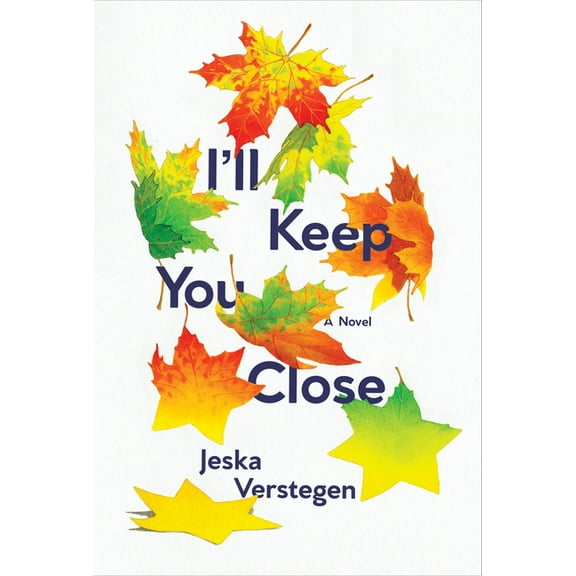 I'll Keep You Close, (Hardcover)