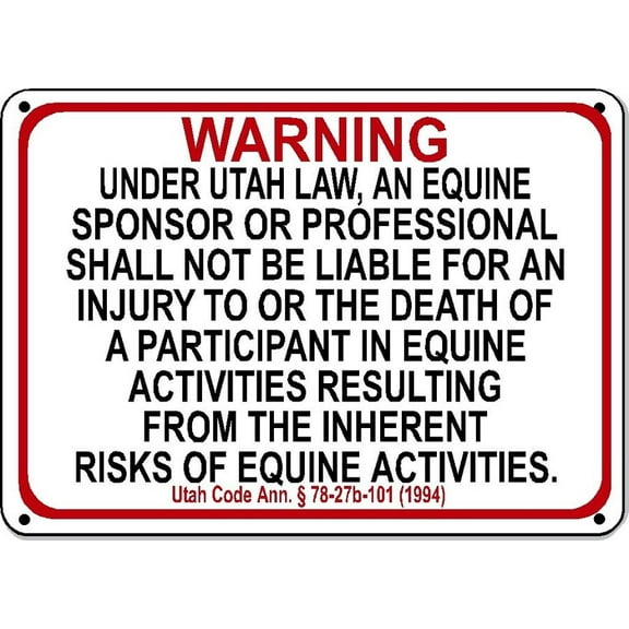 UTAH Equine Metal Sign activity liability warning statute horse farm barn stable Size: 16 x 12 Inch