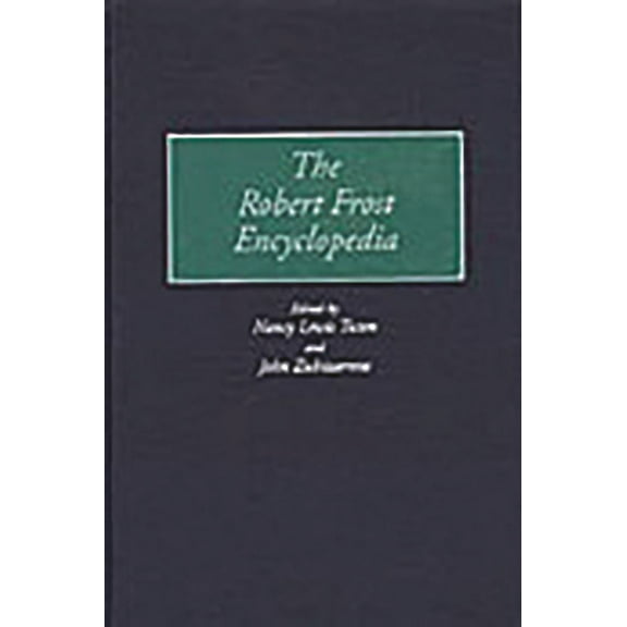 The Robert Frost Encyclopedia, (Hardcover)