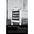 thumbnail image 2 of Is God a White Racist? : A Preamble to Black Theology (Paperback), 2 of 2