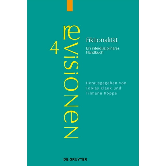 Revisionen FiktionalitÃ¤t: Ein InterdisziplinÃ¤res Handbuch, Book 4, (Paperback)
