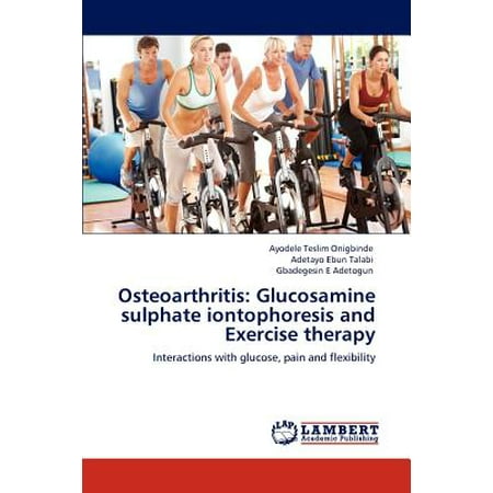 Osteoarthritis : Glucosamine Sulphate Iontophoresis and Exercise