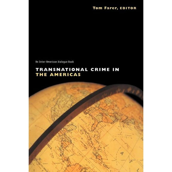 Transnational Crime in the Americas, (Paperback)