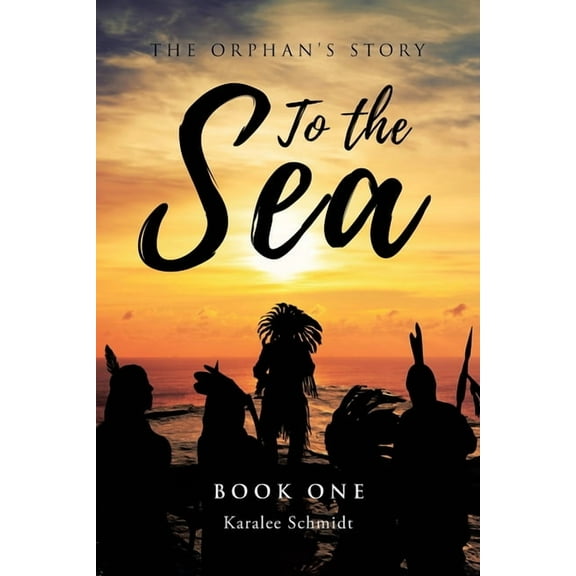 To the Sea: Book One, (Paperback)