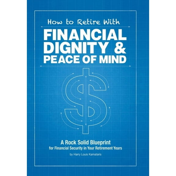 How to Retire with Financial Dignity and Peace of Mind
