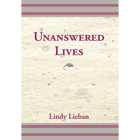 Unanswered Lives
