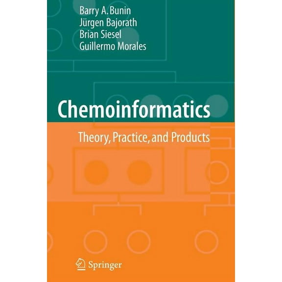 Chemoinformatics: Theory, Practice, & Products, (Paperback)