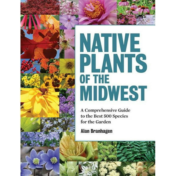 Native Plants of the Midwest - Hardcover