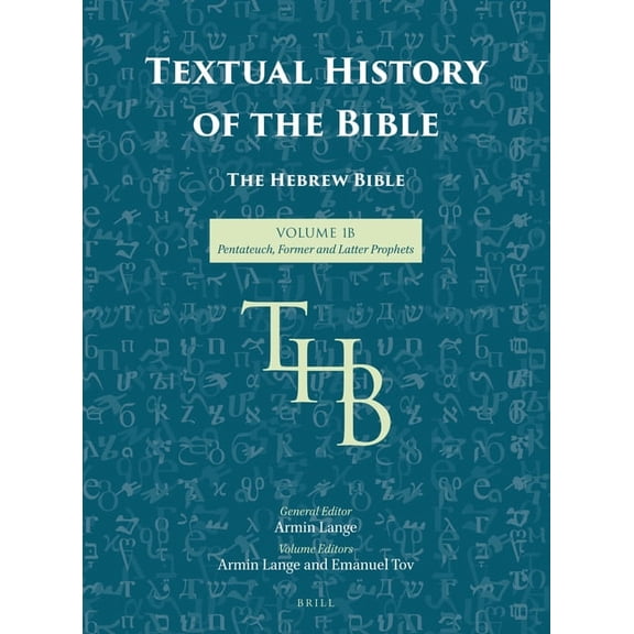 Textual History of the Bible Textual History of the Bible Vol. 1b, Book 1, (Paperback)