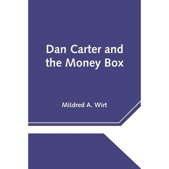 Dan Carter And The Money Box, (Paperback)