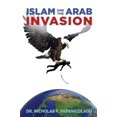 thumbnail image 2 of Islam and the Arab Invasion, (Paperback), 2 of 2