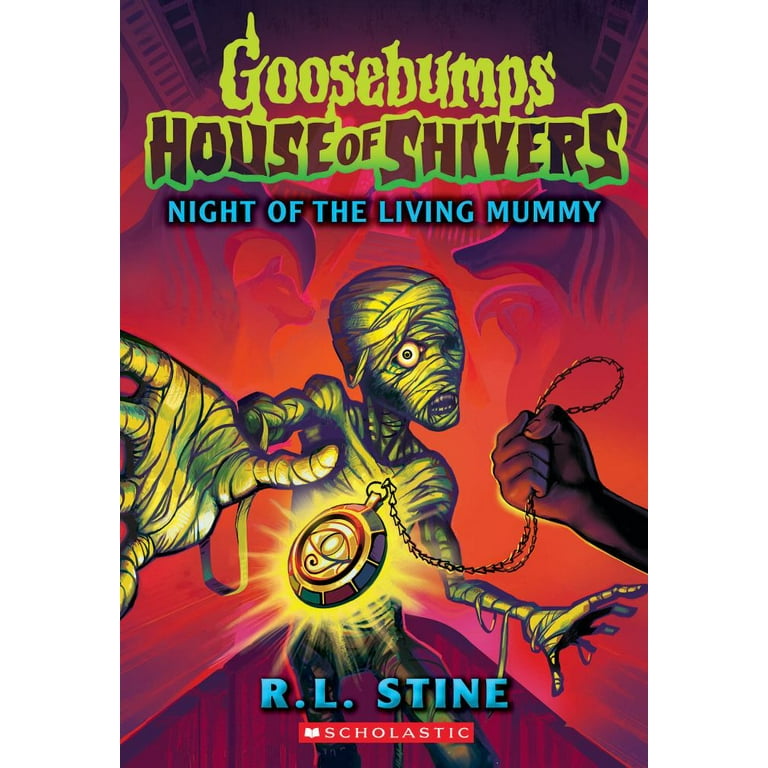 R. L. Stine: Night of the Living Mummy (House of Shivers #3