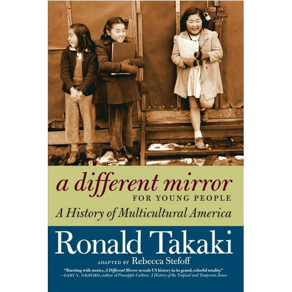 Pre-owned Different Mirror for Young People : A History of Multicultural America, Paperback by Takaki, Ronald; Stefoff, Rebecca (ADP), ISBN 1609804163, ISBN-13 9781609804169