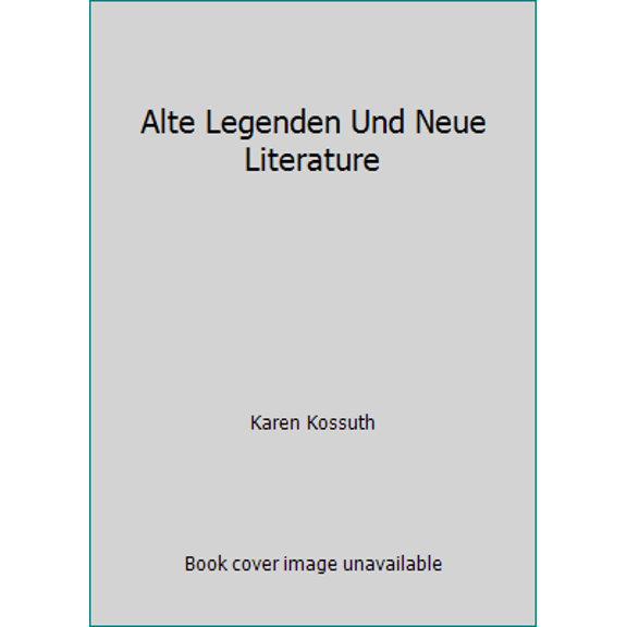 Pre-Owned Alte Legenden Und Neue Literature (Paperback) 0030638771 9780030638770