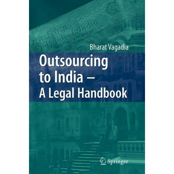 Outsourcing to India - A Legal Handbook, (Paperback)