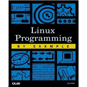 Pre-Owned Linux Programming by Example (By Example)
