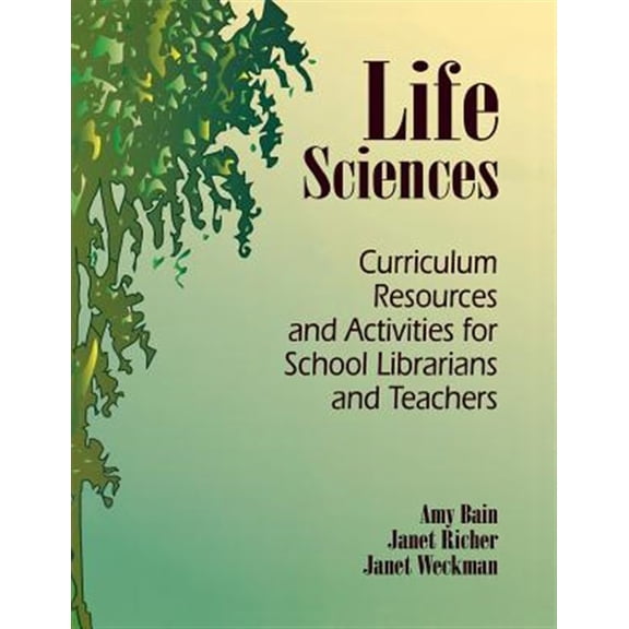 Pre-Owned Curriculum Resources and Activities for School Librarians and Teachers: Life Sciences: Curriculum Resources and Activities for School Librarians and Teachers (Paperback)