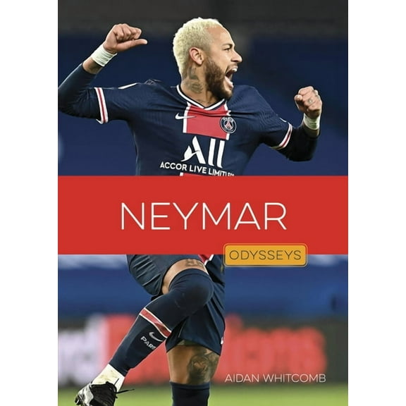 Odysseys in Sports: Soccer Stars Neymar, (Paperback)