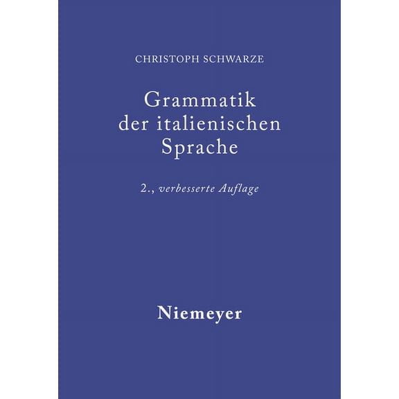 Grammatik der italienischen Sprache, (Paperback)
