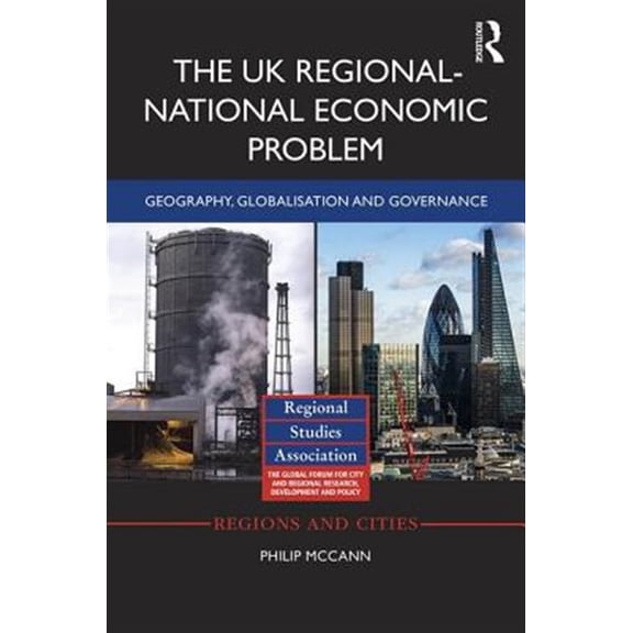 Pre-Owned Regions and Cities: The UK Regional-National Economic Problem (Hardcover)