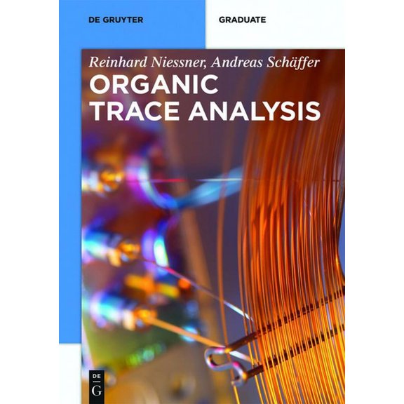 de Gruyter Textbook Organic Trace Analysis, (Paperback)