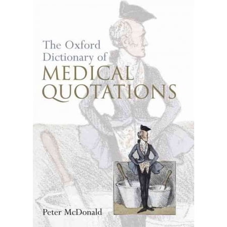 Oxford Medical Publications: Oxford Dictionary of Medical Quotations (Paperback)