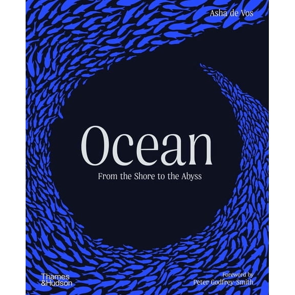 Ocean: From the Shore to the Abyss, (Hardcover)