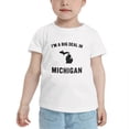 thumbnail image 2 of I'm A Big Deal in Michigan Cute Toddler T Shirts for Boys Girls (White, 2T), 2 of 5
