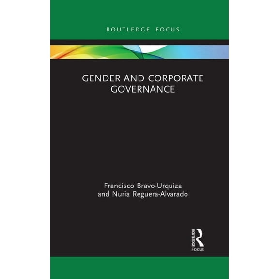 Routledge Focus on Accounting and Auditi Gender and Corporate Governance, (Paperback)