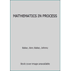 MATHEMATICS IN PROCESS [Paperback - Used]